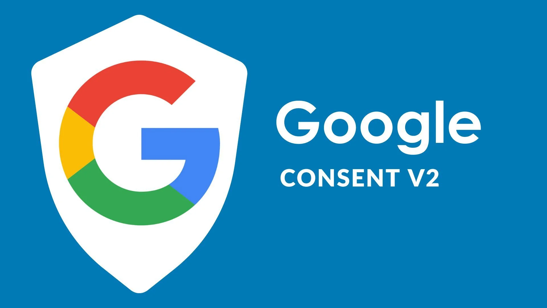 Google Consent V2